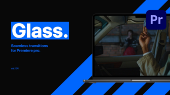 Glass Transitions Vol. 04 for Premiere Pro