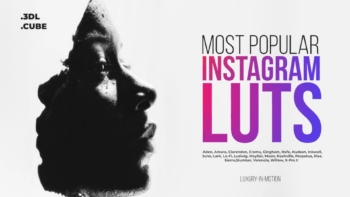 Most Popular Instagram LUTs Pack