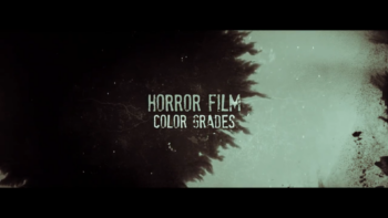 Horror Film Color Grades