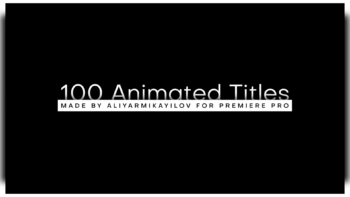 100 Animated Titles for Premiere Pro