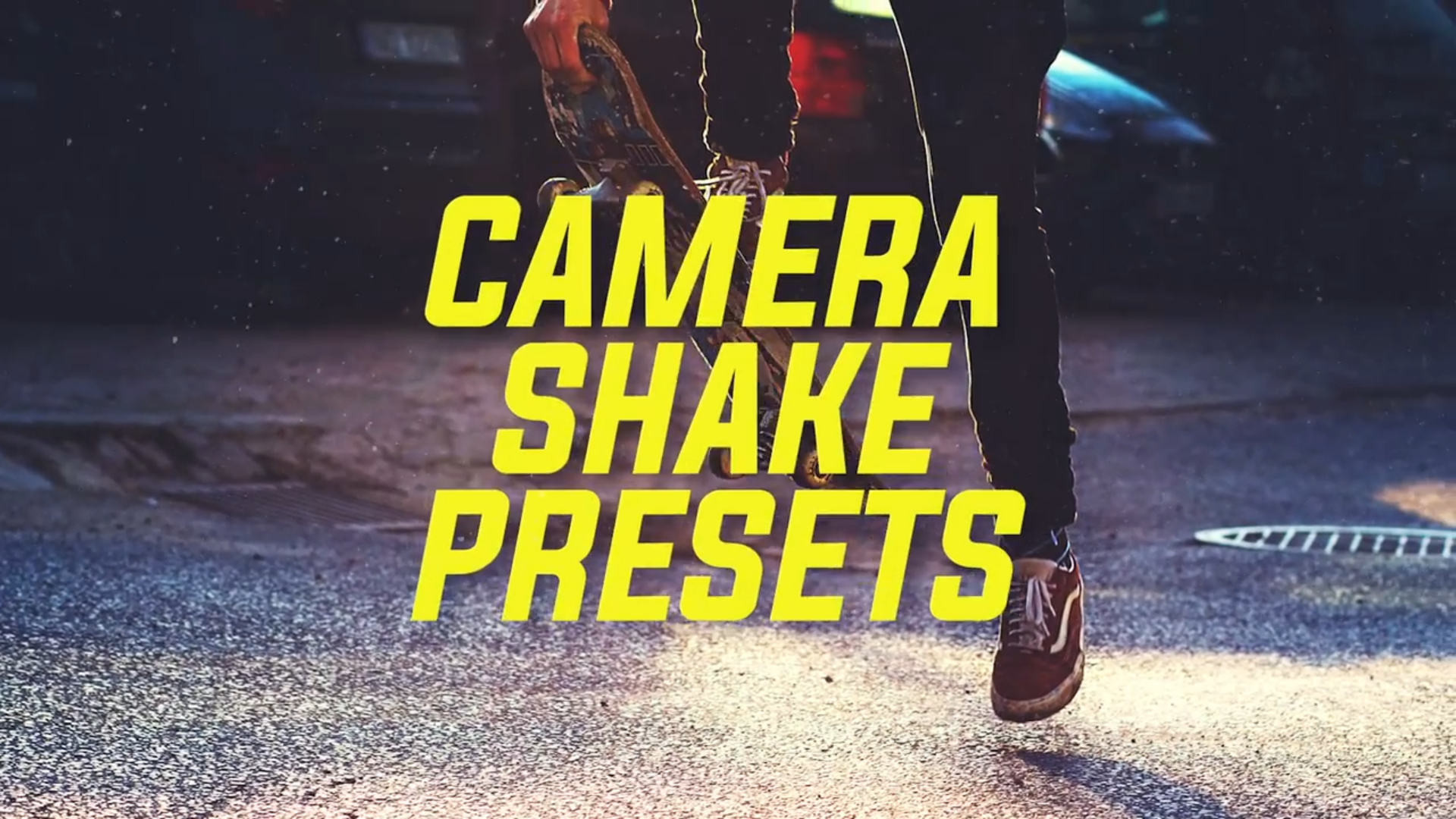 Camera Shake Presets