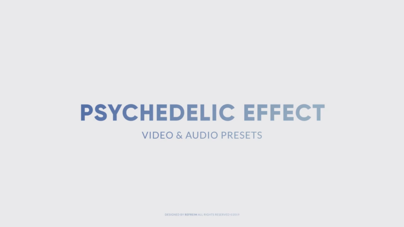 Psychedelic Effect