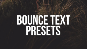 Bounce Text Presets