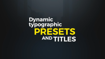 Dynamic Typographic Presets