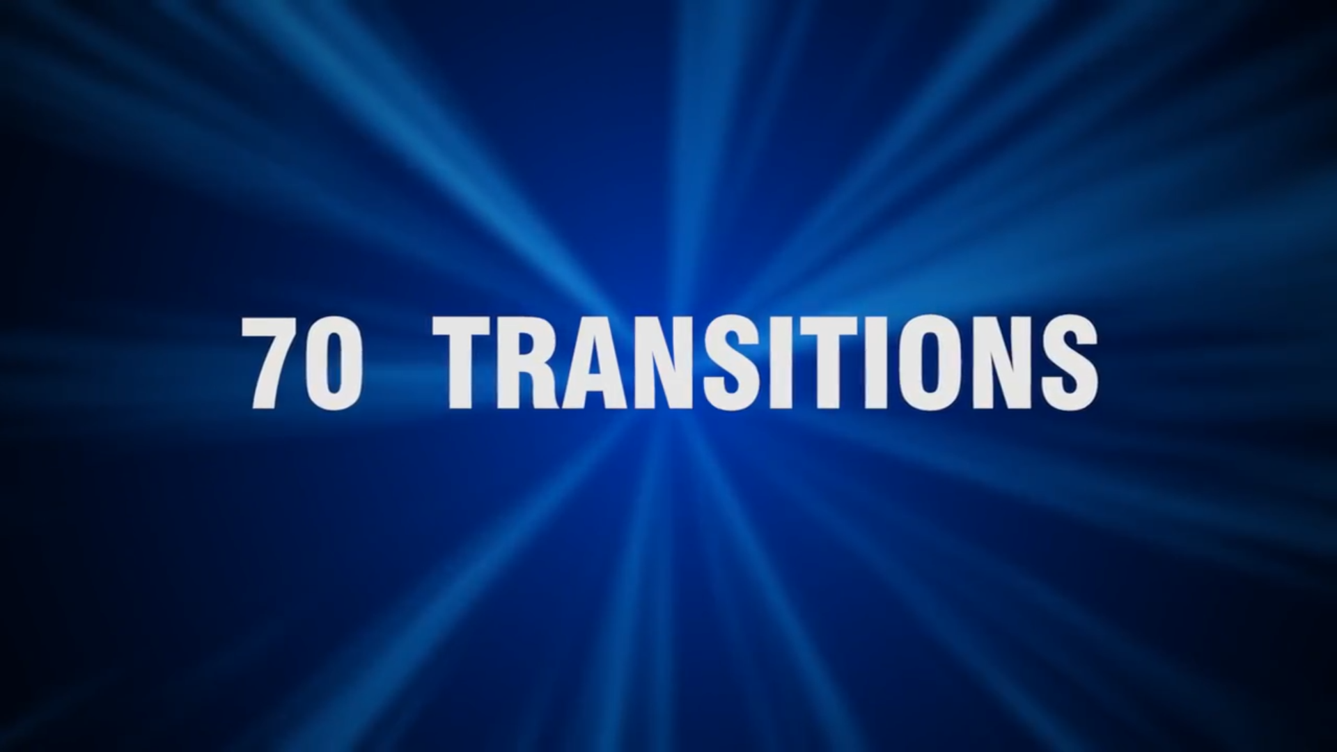 70 Transitions