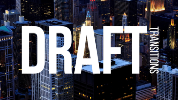 Draft Transitions