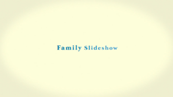 Family Slideshow