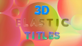 3D Elastic Titles