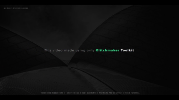 Glitchmaker Toolkit: 350+ Elements