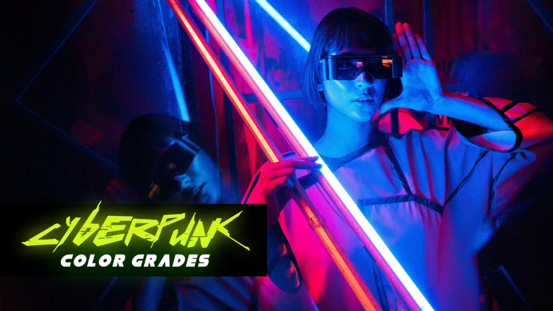 Cyberpunk Color Grades
