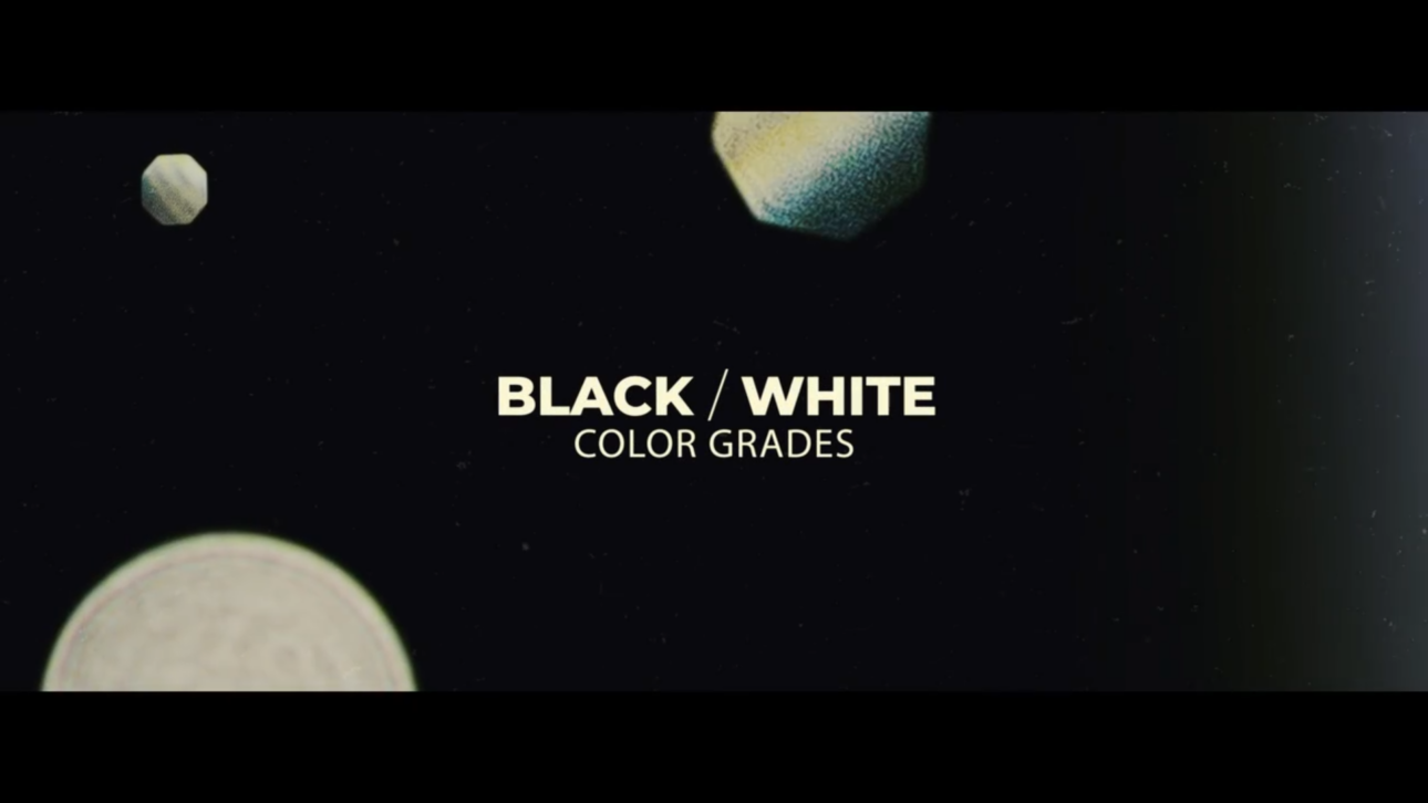 Black And White Color Grades
