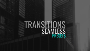 Seamless Transitions